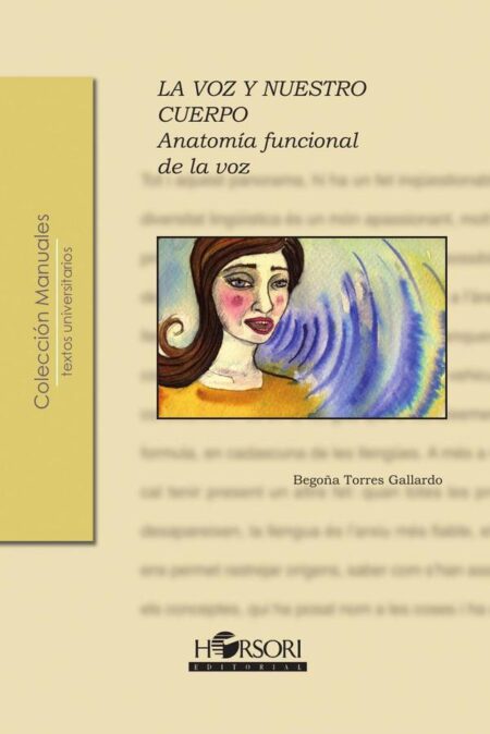 La voz y nuestro cuerpo:Anatomía funcional de la voz