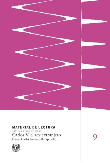 Carlos V, el rey extranjero. Material de Lectura