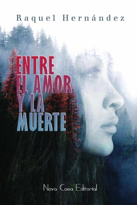 Entre el amor y la muerte