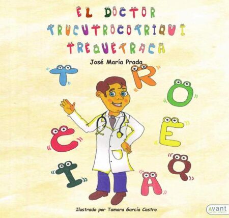 El doctor trucutrocotriquitrequetraca