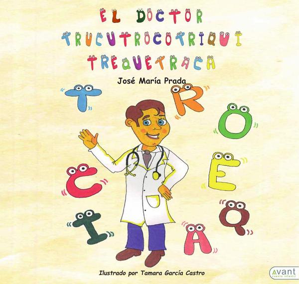 El doctor trucutrocotriquitrequetraca