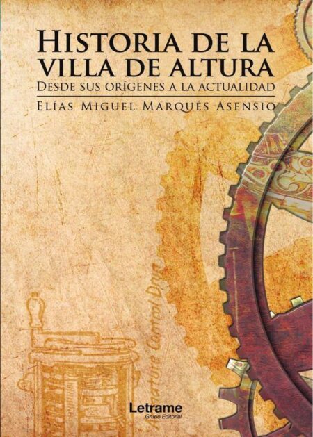 Historia de la Villa de Altura:Desde sus orígenes a la actualidad