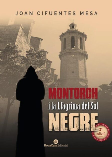 Montorch i la llàgrima del sol negre
