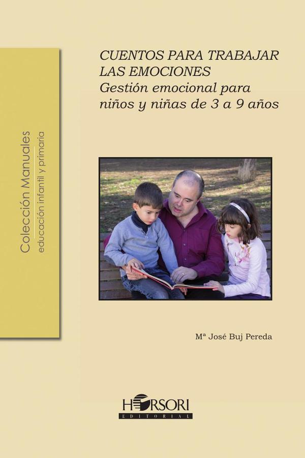 Cuentos para trabajar las emociones (de 3 a 9 años)