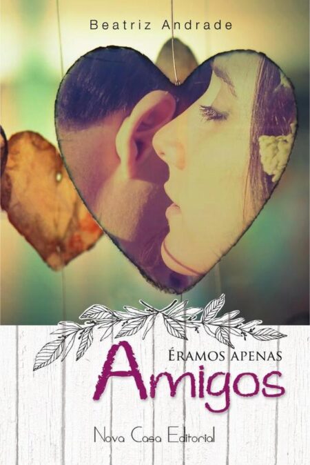 Éramos apenas amigos