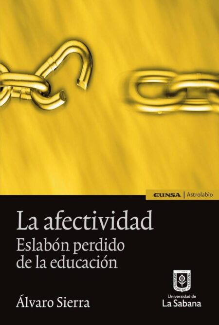 La Afectividad:Eslabón perdido de la educación