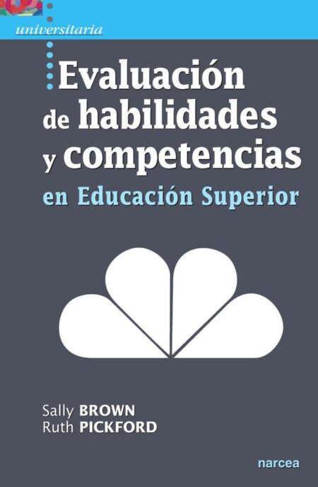 Evaluación de habilidades y competencias en Educación Superior