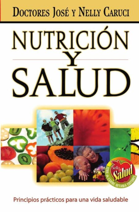 Nutrición y salud:Principios prácticos para una vida saludable