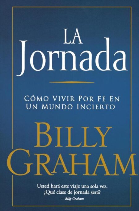 La jornada:Cómo vivir por fe en un mundo incierto