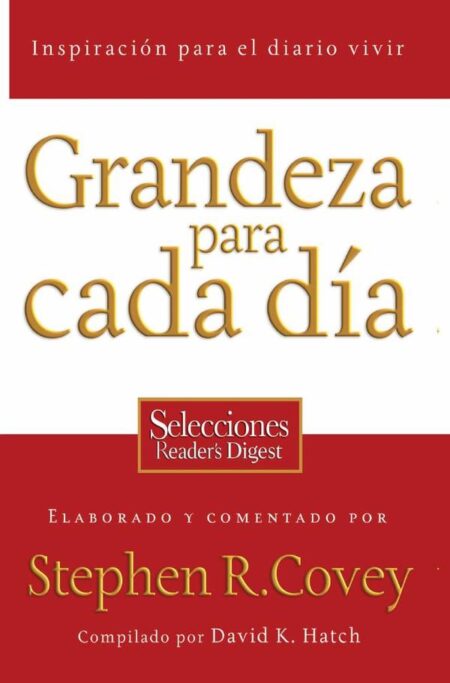 Grandeza para cada día:Inspiración para el diario vivir