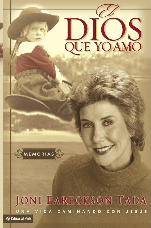 El Dios que yo amo:Memorias