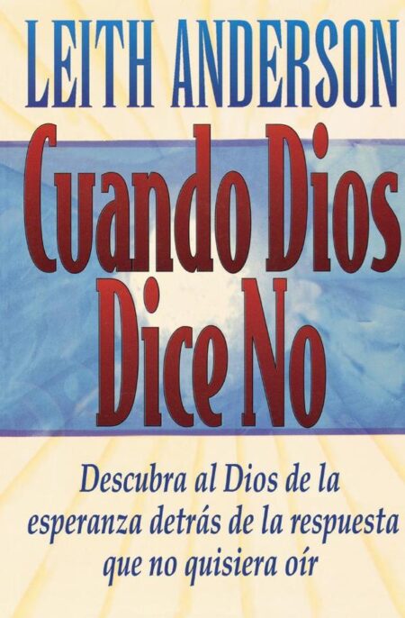 Cuando Dios dice no