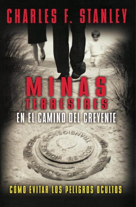 Minas terrestres en el camino del creyente:Cómo evitar los peligros ocultos