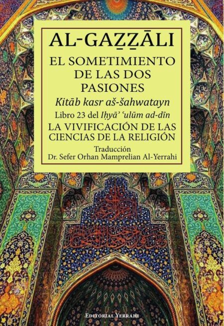 El sometimiento de las dos pasiones : libro 23