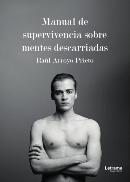 Manual de supervivencia sobre mentes descarriadas