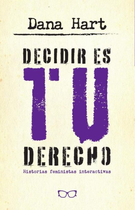 Decidir es tu derecho:Historias feministas interactivas