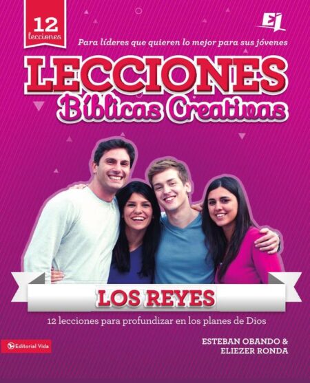 Lecciones Bíblicas Creativas: Los Reyes