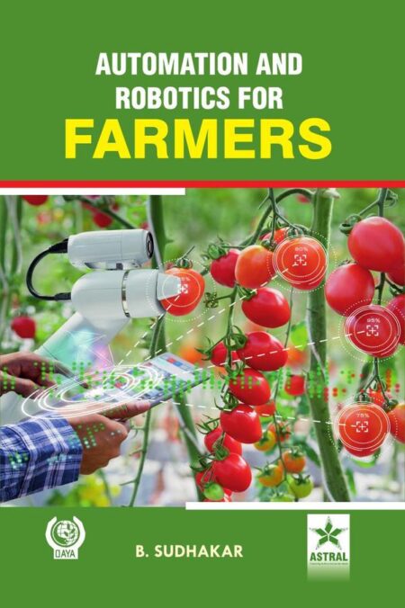 Automation and Robotics for Farmers