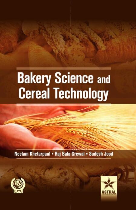 Bakery Science and Cereal Technology