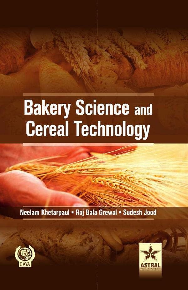 Bakery Science and Cereal Technology