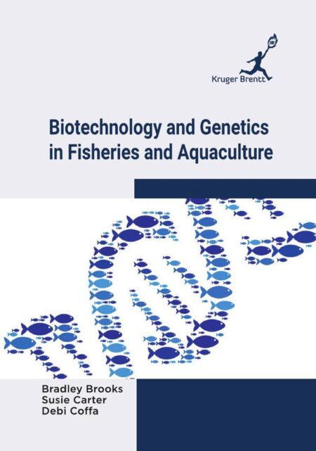 Biotechnology and Genetics in Fisheries and Aquaculture
