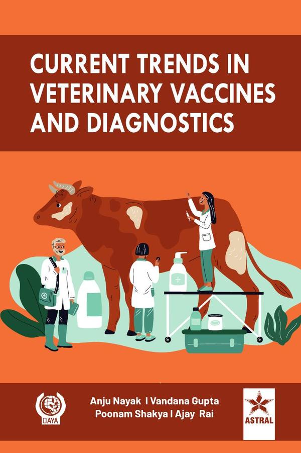 Current Trends in Veterinary Vaccines and Diagnostics