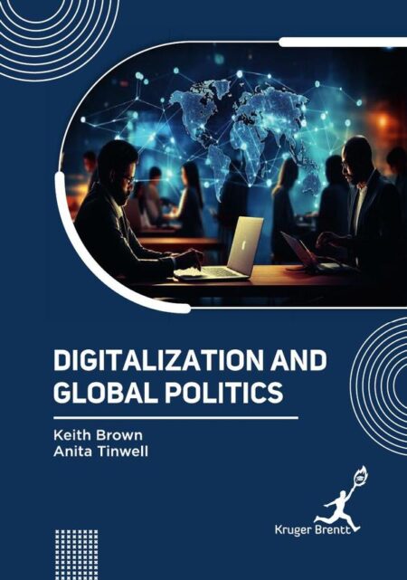 Digitalization and Global Politics