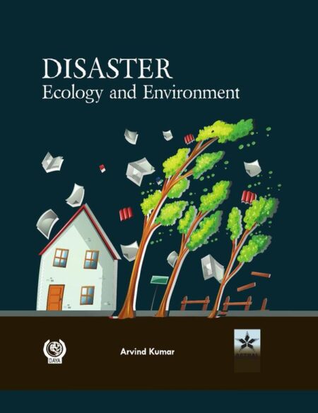 Disaster Ecology and Environment
