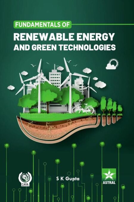 Fundamentals of Renewable Energy and Green Technologies