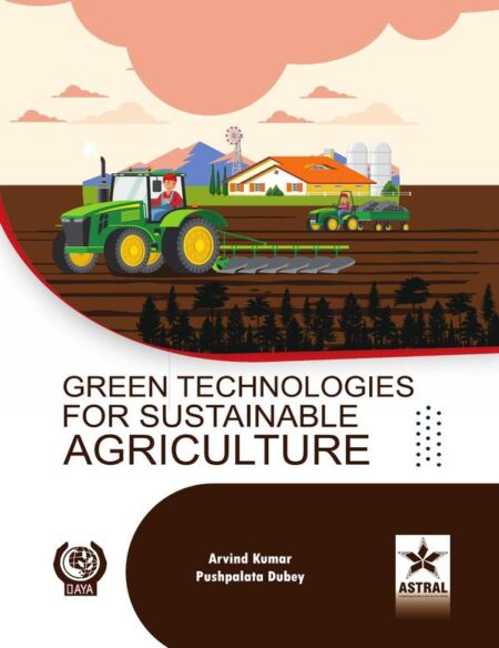 Green Technologies for Sustainable Agriculture