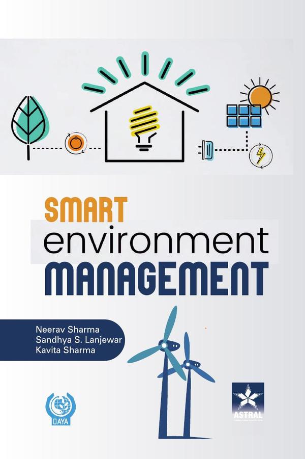 Smart Environment Management