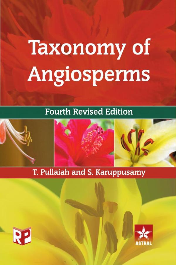 Taxonomy of Angiosperms 4th Revised Edn