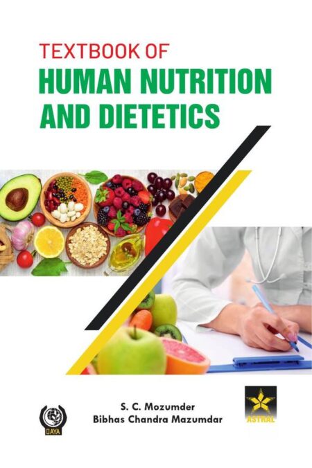 Textbook of Human Nutrition and Dietetics