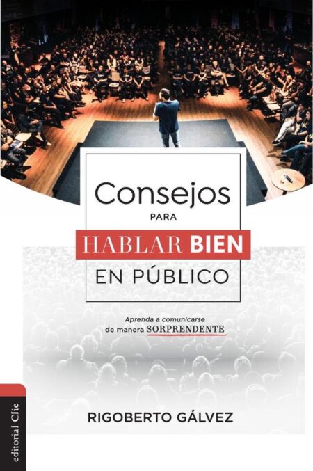 Consejos para hablar bien en público:Aprenda a comunicarse de manera sorprendente