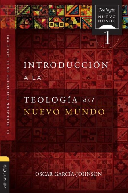 Introducción a la teología del Nuevo Mundo:El quehacer teológico en el siglo XXI