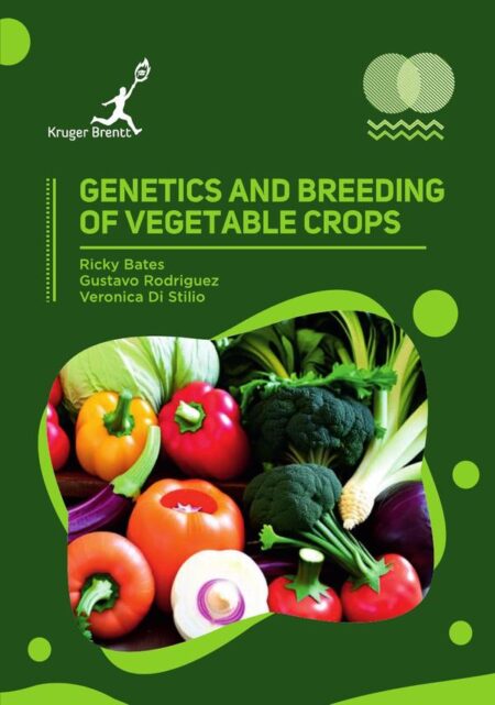Genetics and Breeding of Vegetable Crops