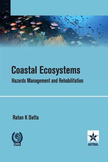 Coastal Ecosystems: Hazards Management and Rehabilitation