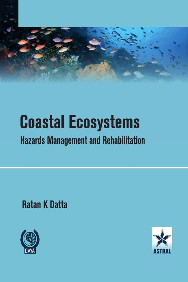 Coastal Ecosystems: Hazards Management and Rehabilitation