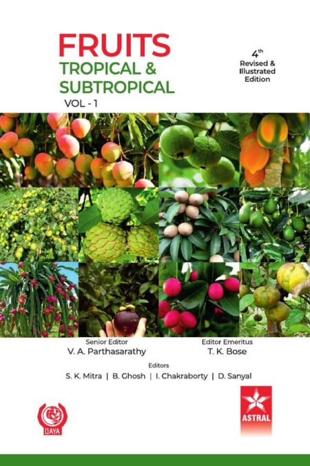 Fruits: Tropical and Subtropical Vol 1 4th Revised and Illustrated edn