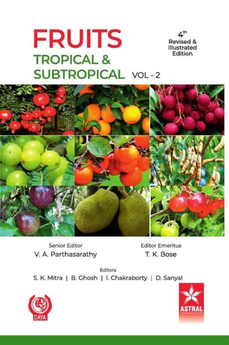 Fruits: Tropical and Subtropical Vol 2 4th Revised and Illustrated edn