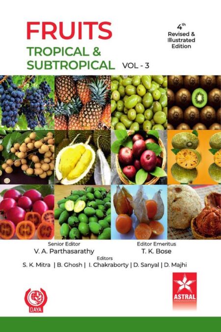 Fruits: Tropical and Subtropical Vol 3 4th Revised and Illustrated edn