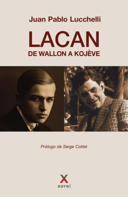 Lacan, de Wallon a Kojève