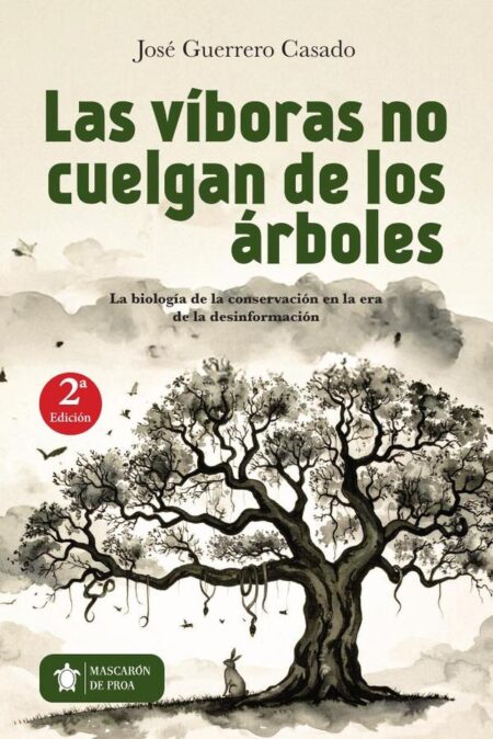 Las víboras no cuelgan de los árboles