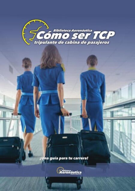Cómo ser TCP:Tripulante de cabina de pasajeros