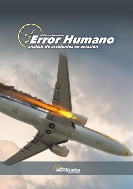 Error humano:Análisis de accidentes en aviación