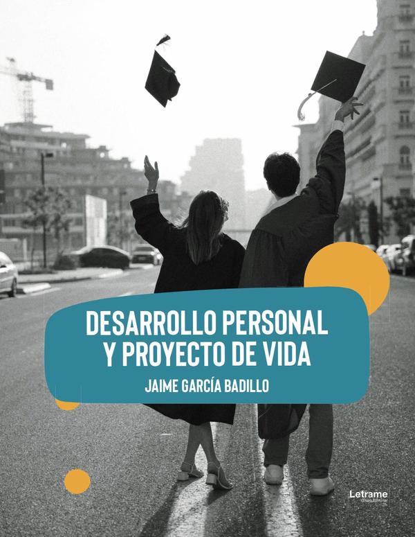 Desarrollo personal y proyecto de vida