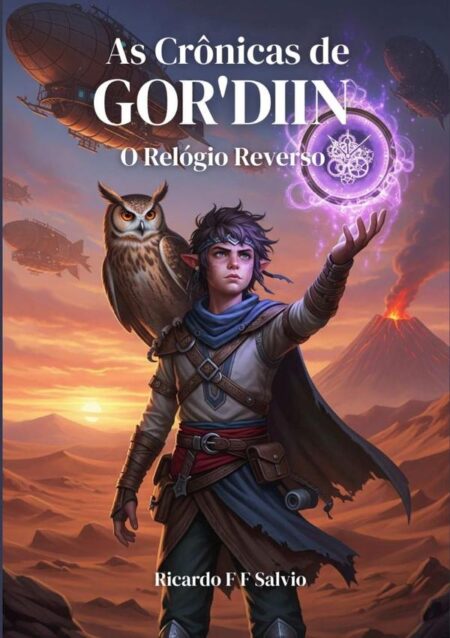 As Crônicas De Gor'diin:O Relógio Reverso