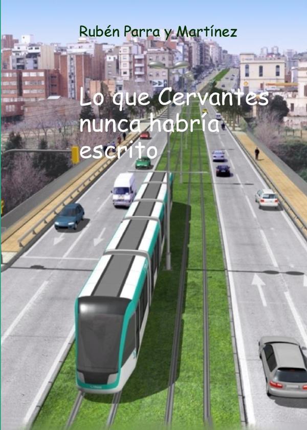 Lo que Cervantes nunca habría escrito