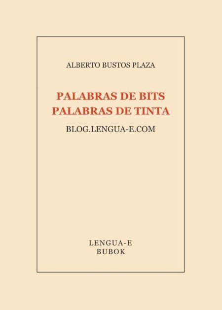 Palabras de bits, palabras de tinta