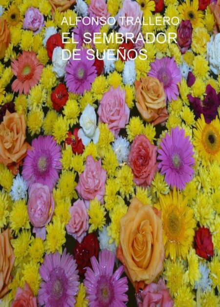 El sembrador de sueños